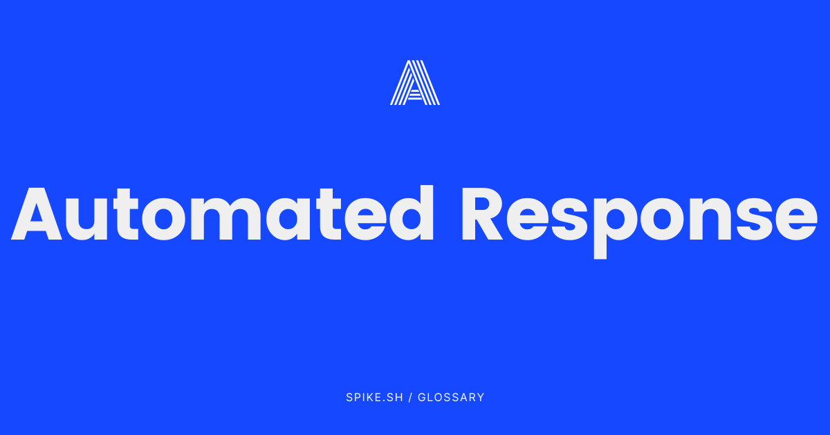 Automated Response in Incident Response Explained