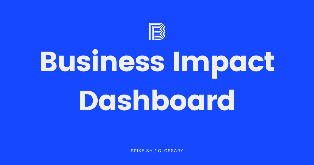 Business Impact Dashboard in Incident Response Explained