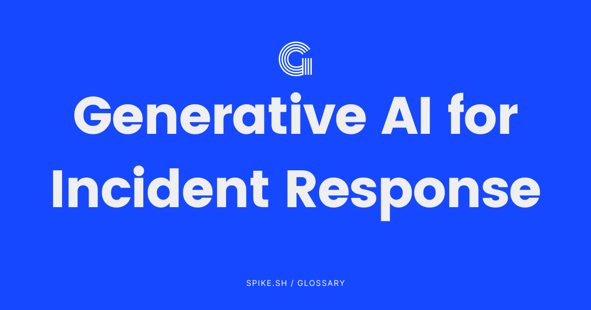 Generative AI for Incident Response in Incident Response Explained