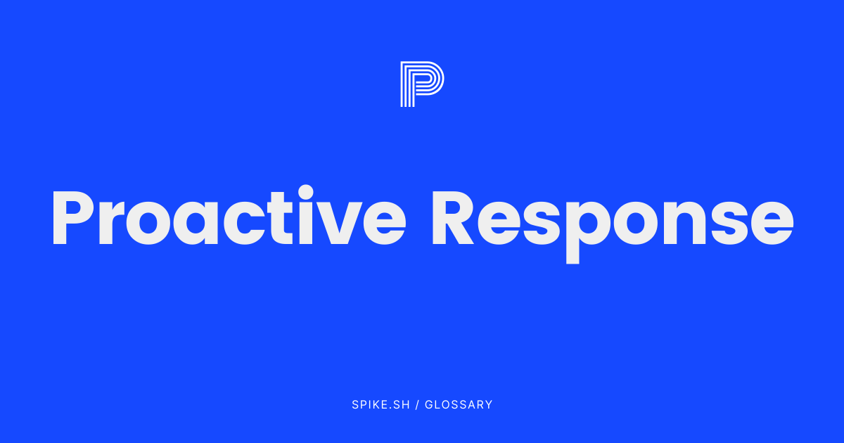 Proactive Response In Incident Response Explained