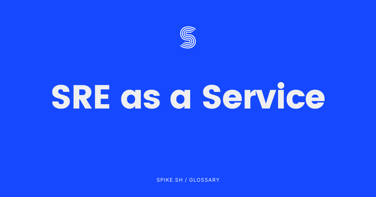 SRE as a Service in Incident Response Explained